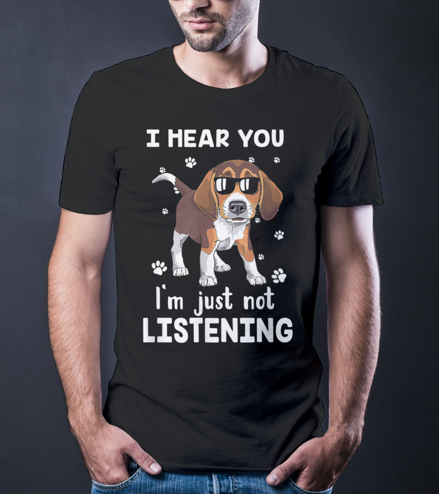 I Hear You I'm Just Not Listening Cool Sunglasses Beagle Paw Prints T-Shirt
