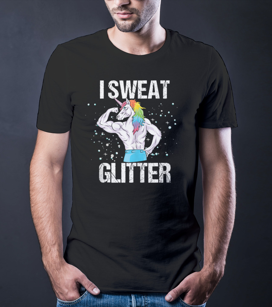 I Sweat Glitter Unicorn Fitness Gym Workout T-Shirt
