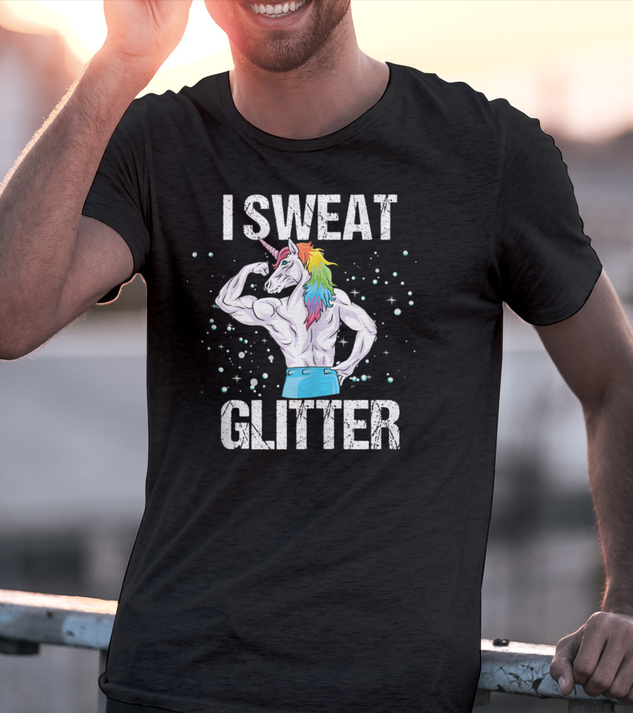 I Sweat Glitter Unicorn Fitness Gym Workout T-Shirt