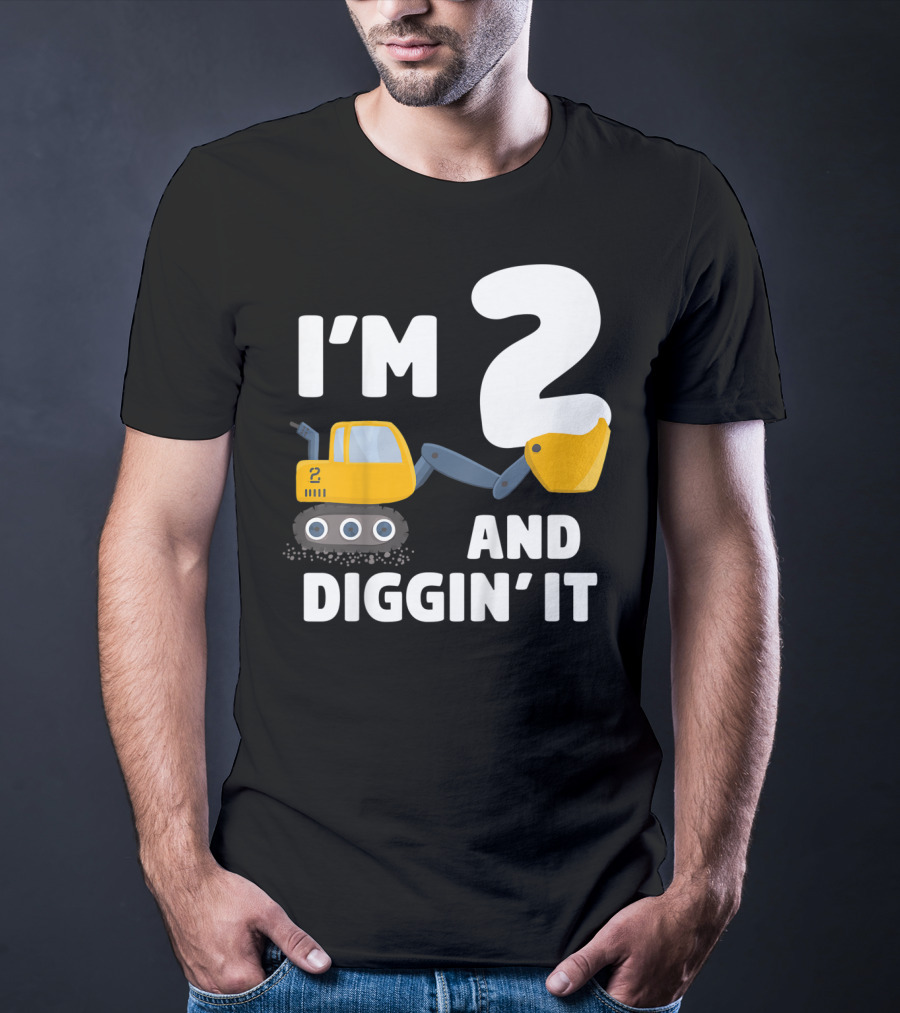 I'm 2 And Diggin' It Kids Construction Truck 2nd Birthday Boy T-Shirt