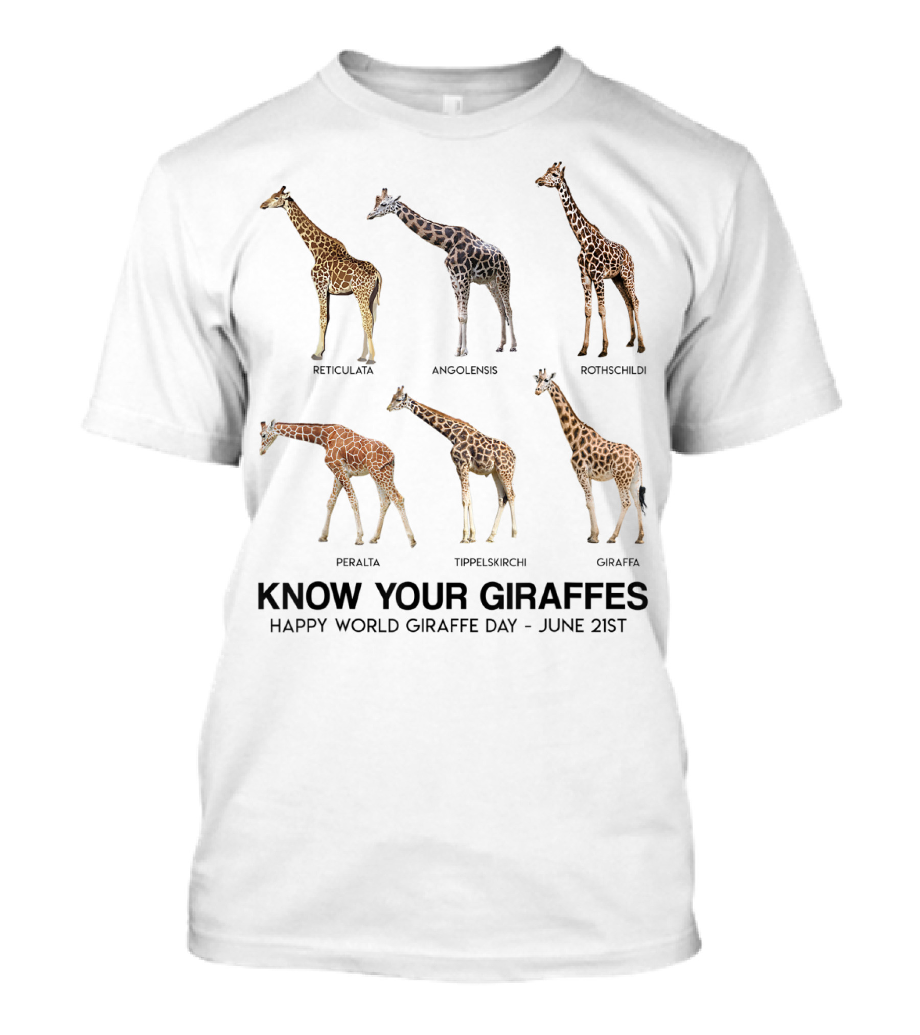 Know Your Giraffes Reticulated Masai Rothschild Peralta Angolan Giraffa Happy World Giraffe Day June 21st T-Shirt