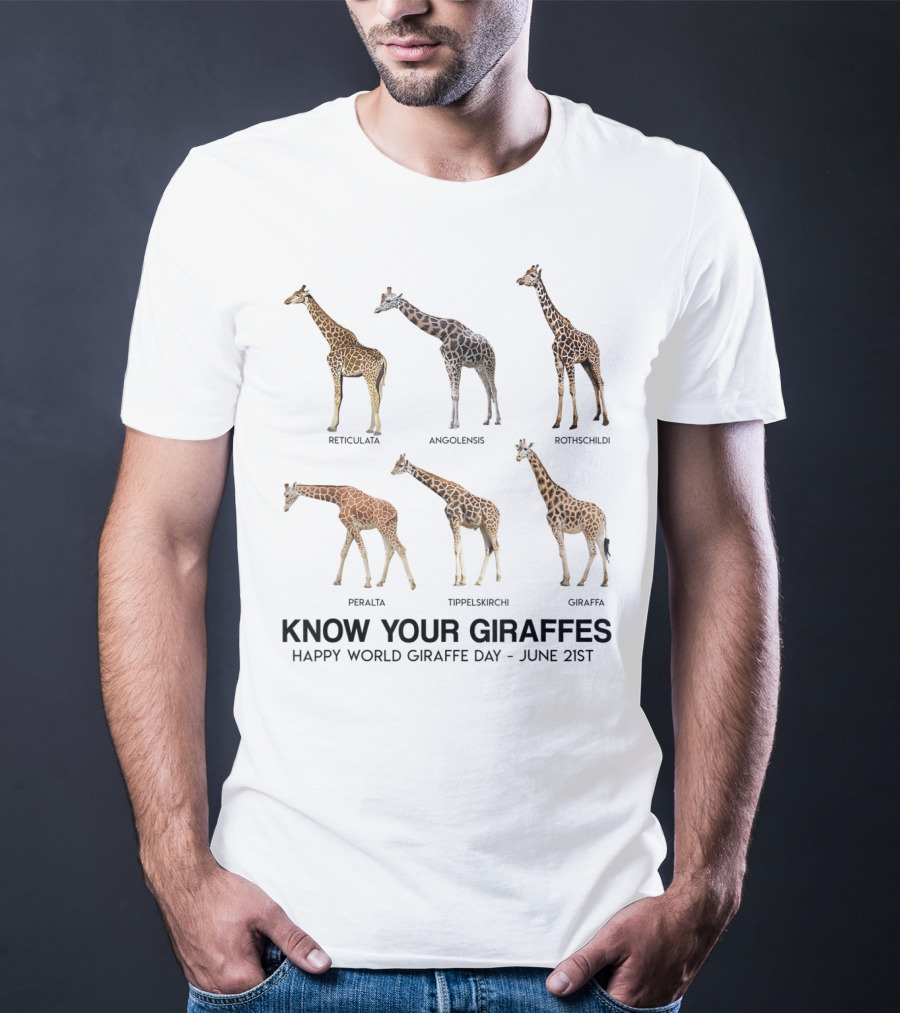 Know Your Giraffes Reticulated Masai Rothschild Peralta Angolan Giraffa Happy World Giraffe Day June 21st T-Shirt