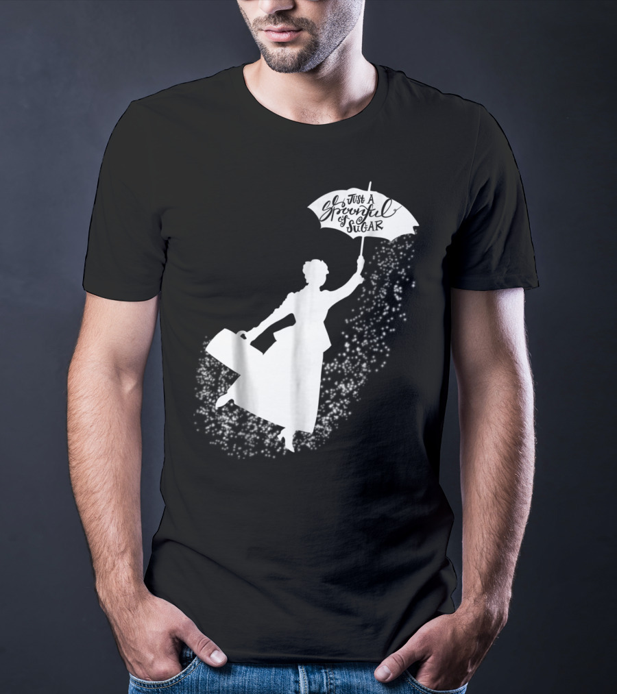 Just A Spoonful Of Sugar Magical Flying Nanny T-Shirt