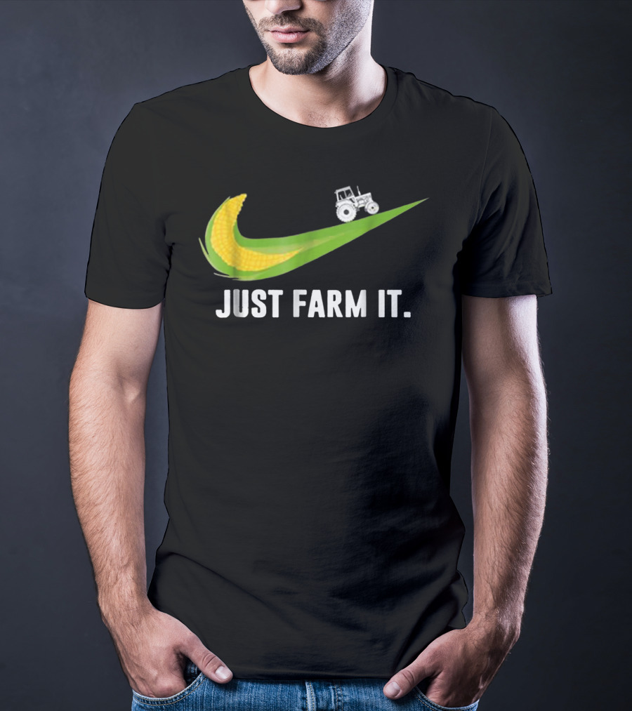 Just Farm It Maize Farmer Corn Tractor Swoosh T-Shirt