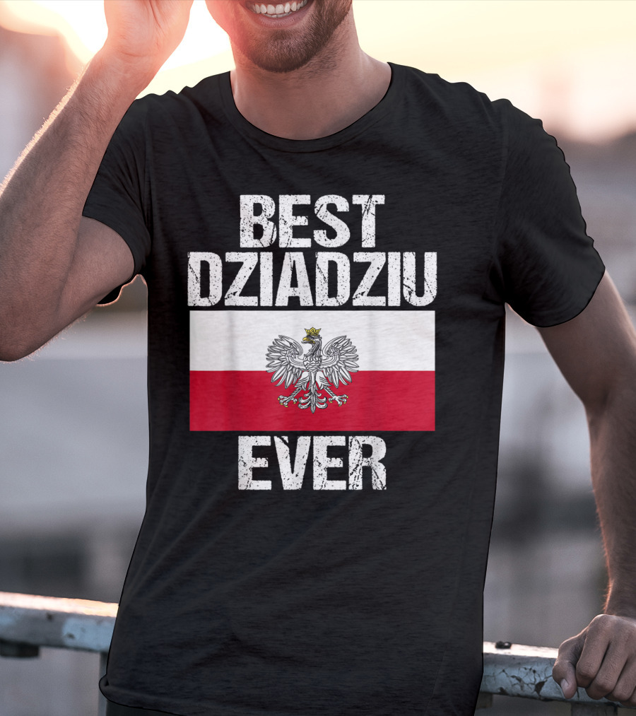 Best Dziadziu Ever Polish Flag With Eagle Emblem T-Shirt