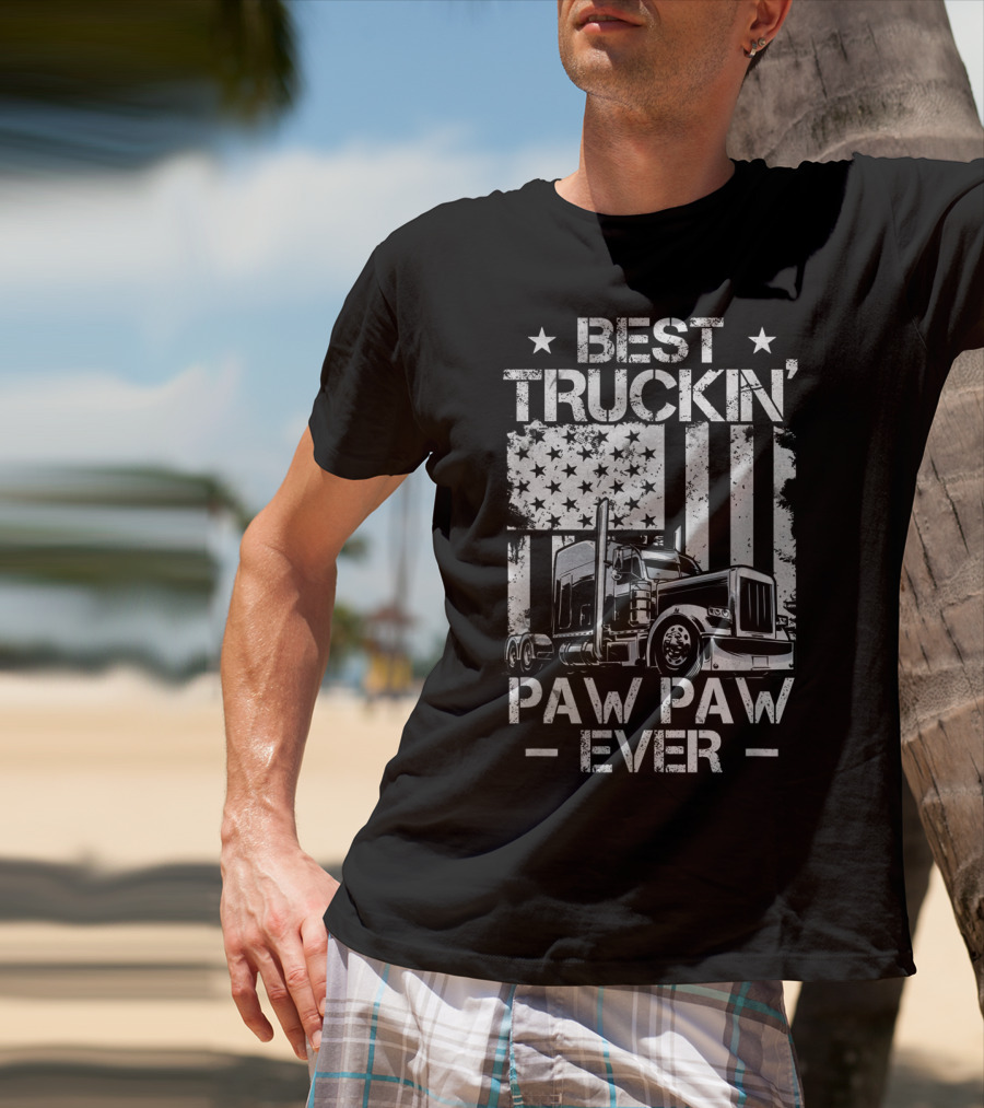 Best Truckin' Paw Paw Ever American Flag Semi Truck T-Shirt