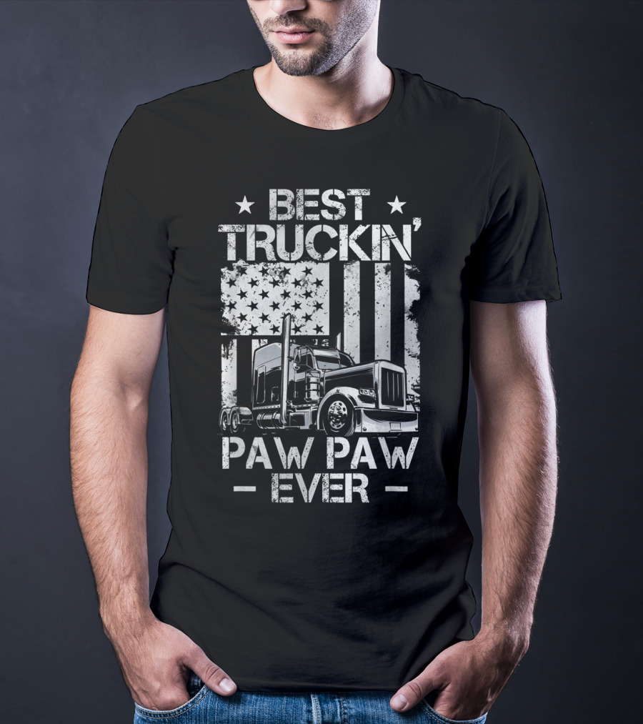 Best Truckin' Paw Paw Ever American Flag Semi Truck T-Shirt