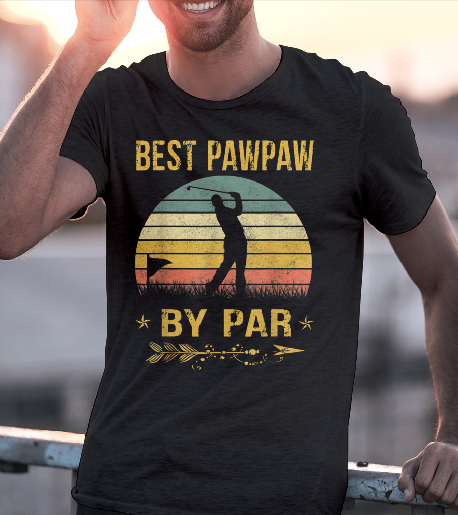 Father's Day Best Pawpaw By Par Funny Golf Silhouette Vintage Sunset T-Shirt