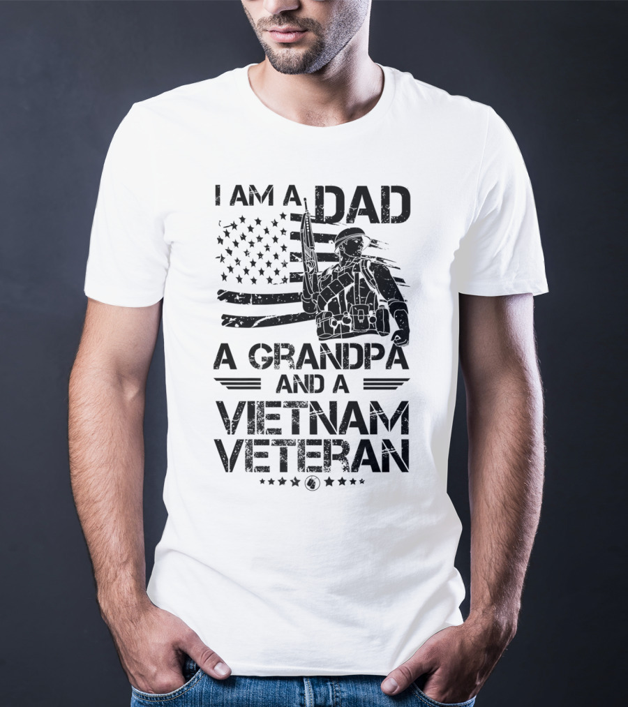 I Am A Dad A Grandpa And A Vietnam Veteran With Soldier And American Flag T-Shirt