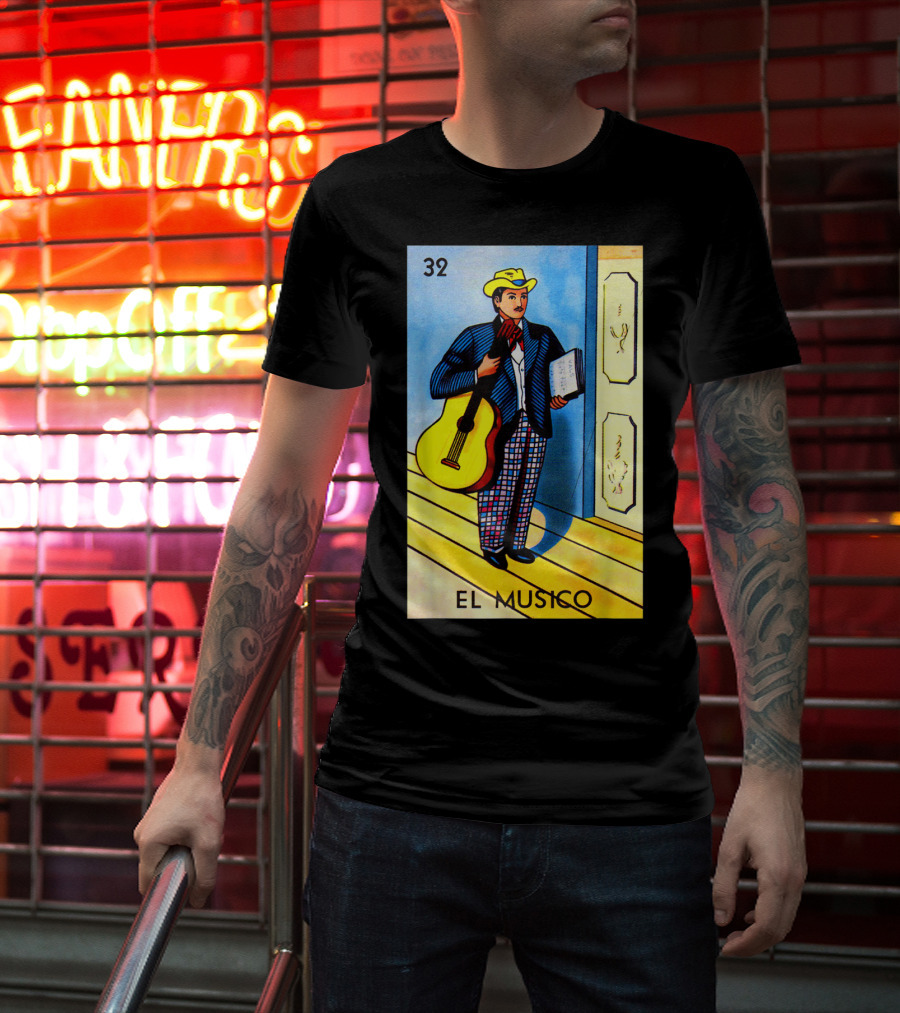 32 El Musico Mexican Loteria Card With Guitar And Sheet Music T-Shirt
