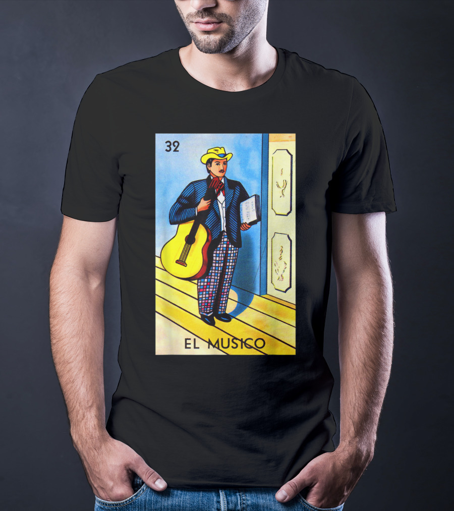 32 El Musico Mexican Loteria Card With Guitar And Sheet Music T-Shirt