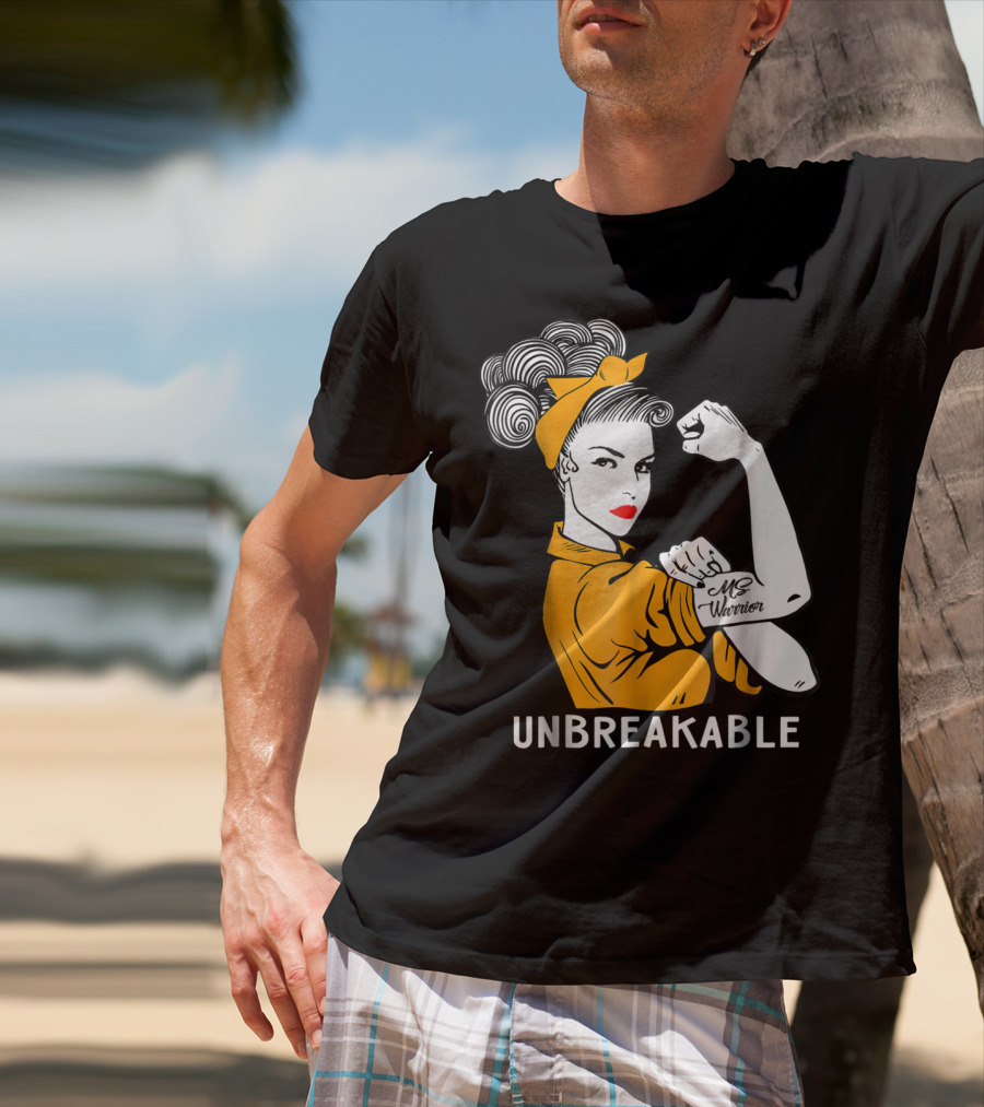 Unbreakable MS Warrior Multiple Sclerosis Rosie The Riveter T-Shirt