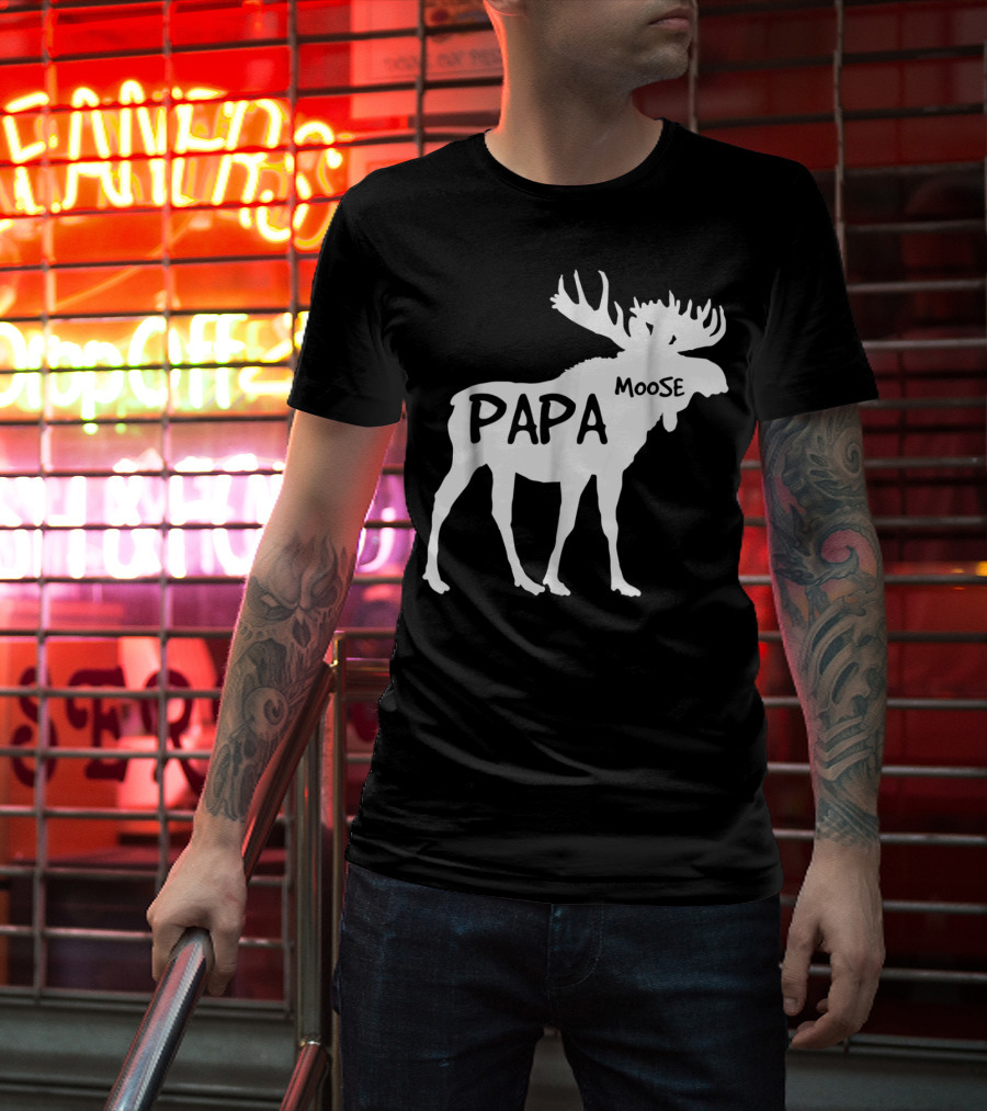 Papa Moose Funny Idea Dad T-Shirt