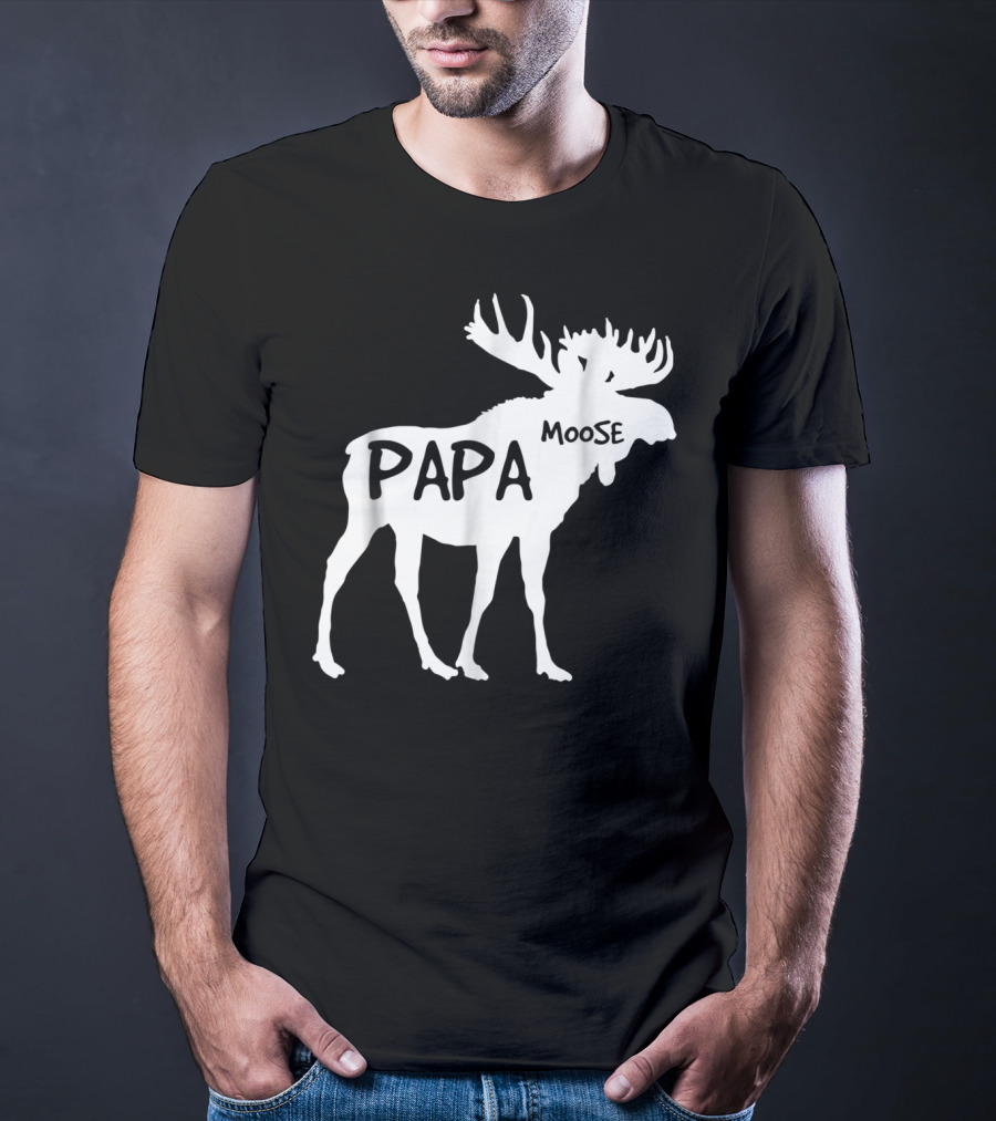 Papa Moose Funny Idea Dad T-Shirt
