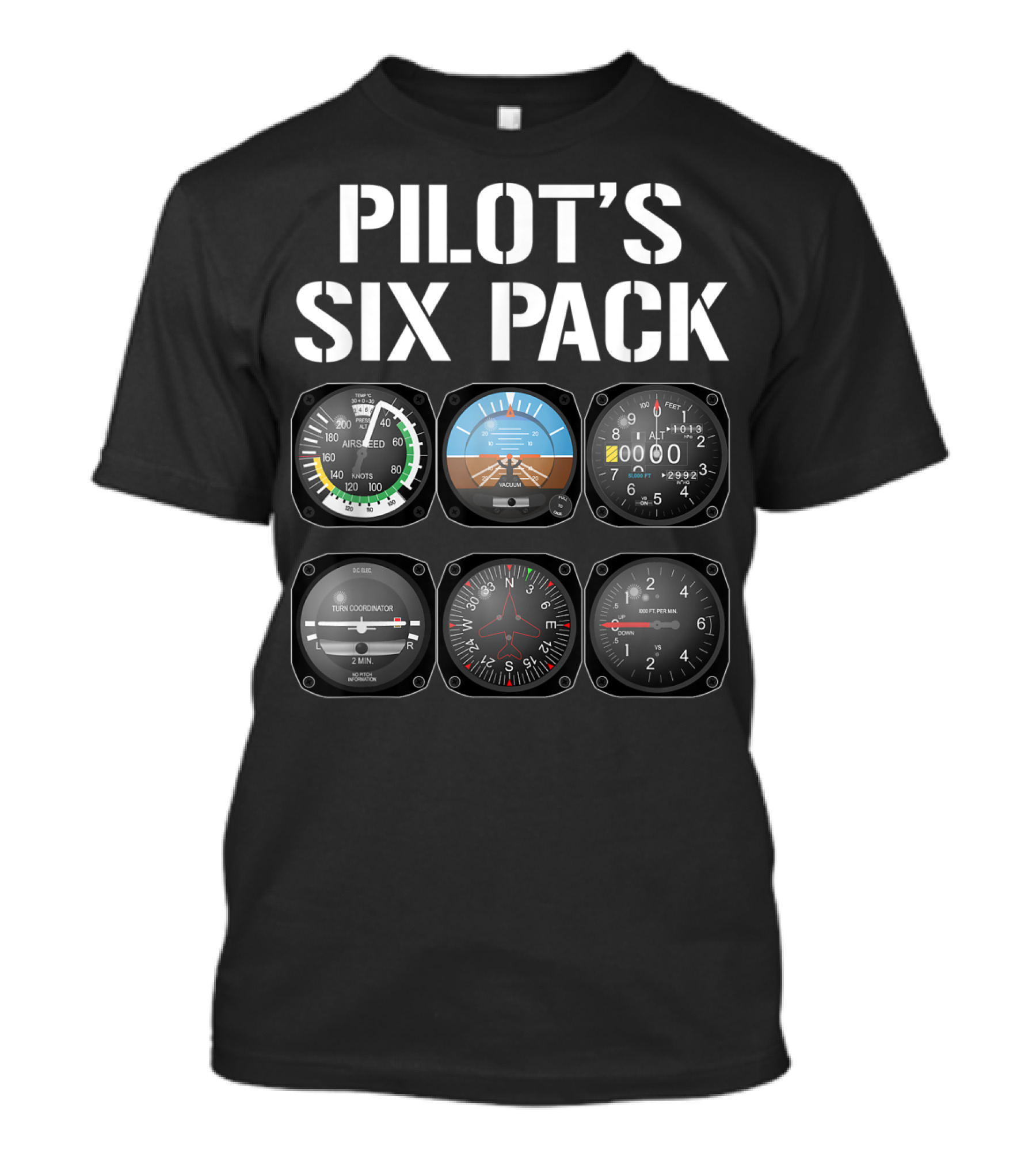 Pilot's Six Pack Aviation Instruments Cockpit Gauges Funny Flying T-Shirt