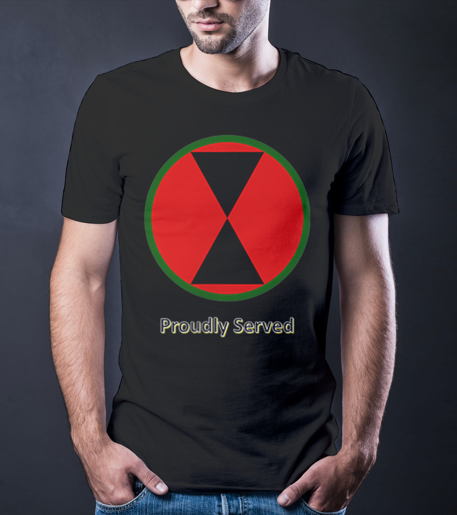 Proudly Served 7th Infantry Division Red Hourglass Emblem T-Shirt