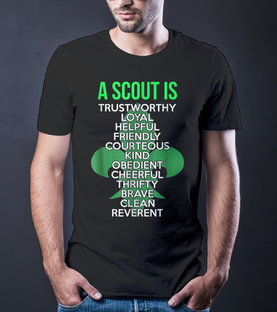 A Scout Is Trustworthy Loyal Helpful Friendly Courteous Kind Obedient Cheerful Thrifty Brave Clean Reverent T-Shirt