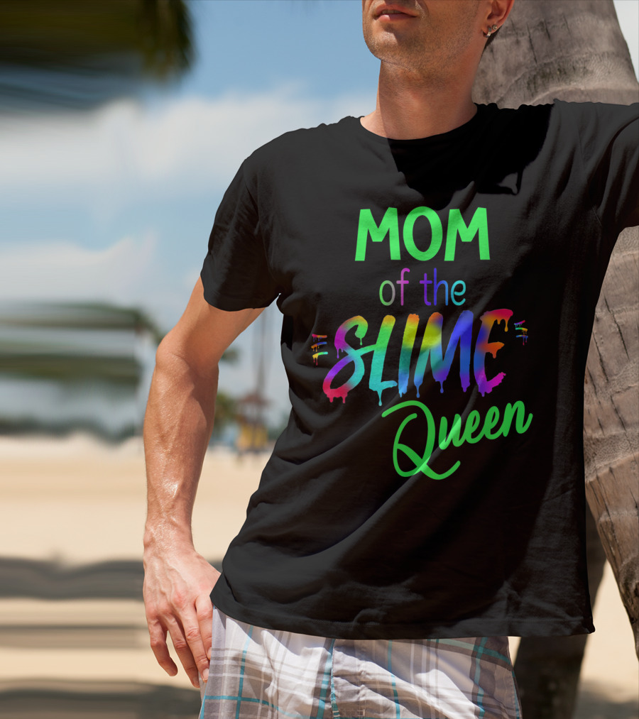 Mom Of The Slime Queen Birthday Outfit Matching Out T-Shirt