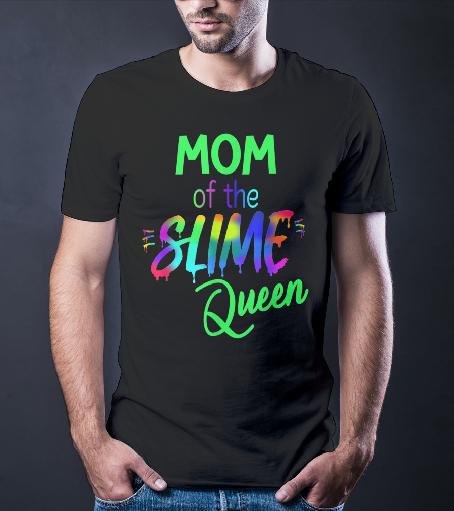 Mom Of The Slime Queen Birthday Outfit Matching Out T-Shirt