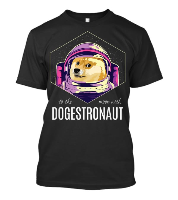Dogestronaut To The Moon With Dogecoin Crypto T-Shirt