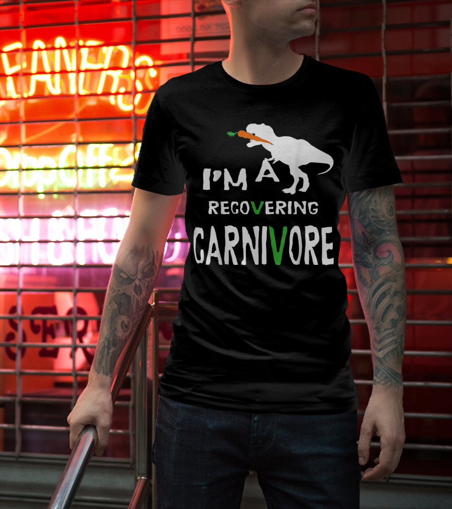I'm A Recovering Carnivore Funny Dinosaur Vegan Vegetarian Carrot T-Shirt
