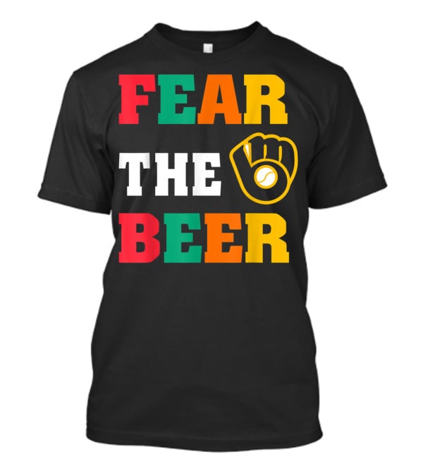 Fear The Beer Brewers Vintage Baseball Glove T-Shirt