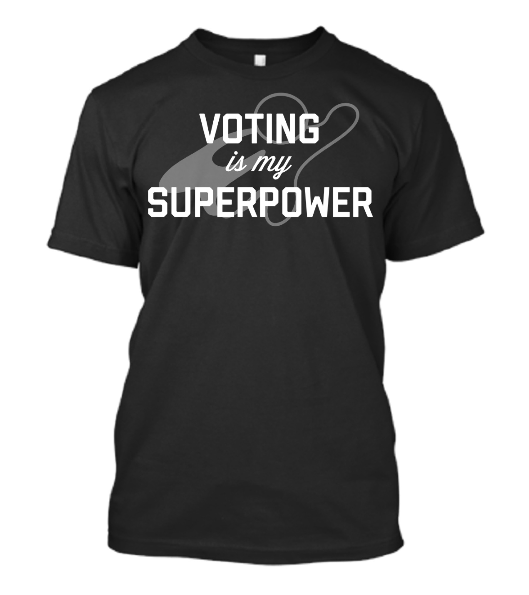 Voting Is My Superpower Political Superhero Influence T-Shirt