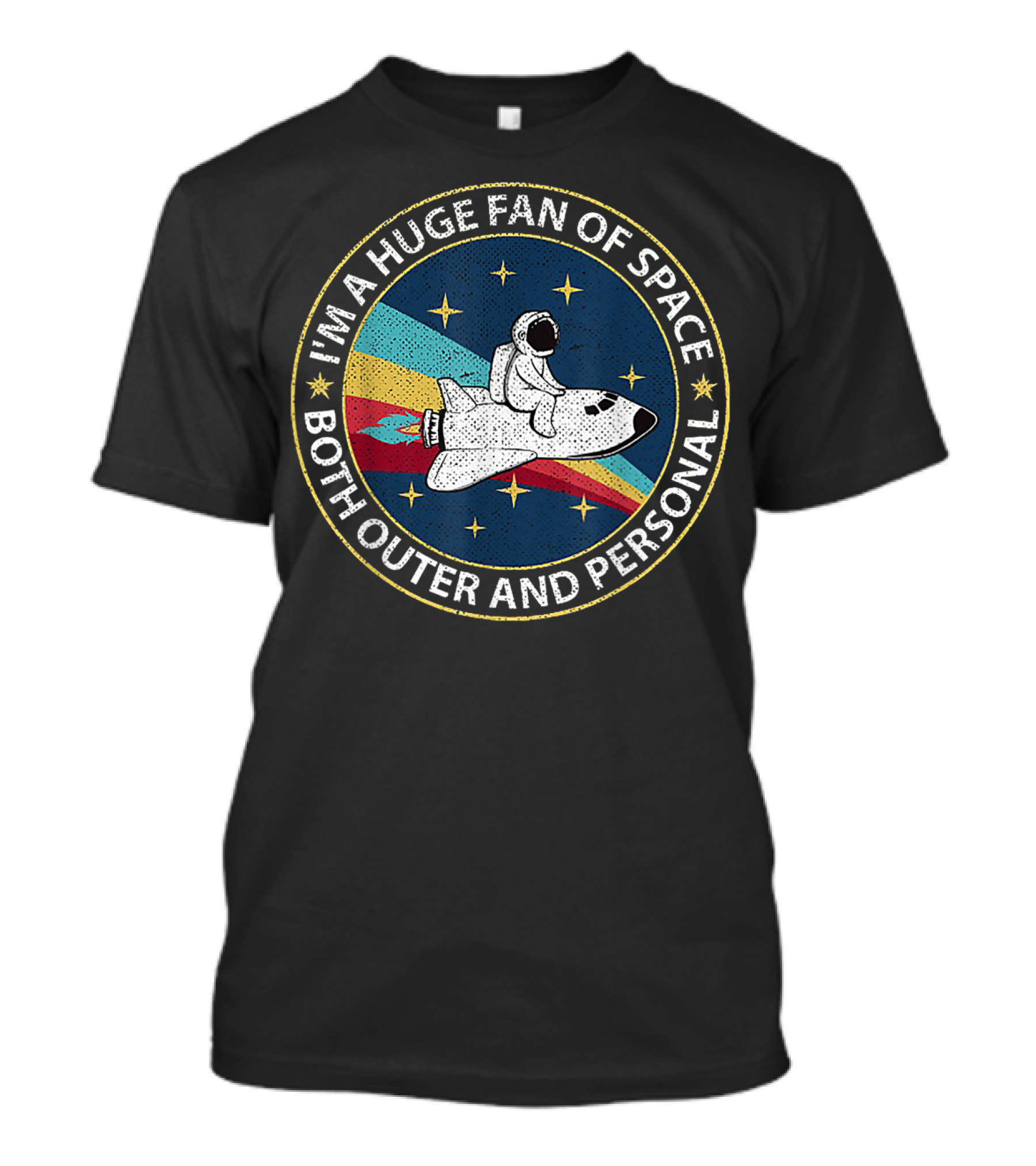 I'm A Huge Fan Of Space Both Outer And Personal Astronaut Riding Rocket Stars T-Shirt