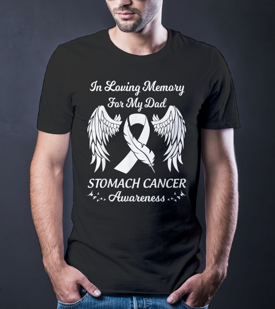 In Loving Memory For My Dad Stomach Cancer Awareness Wings Ribbon Feathers T-Shirt
