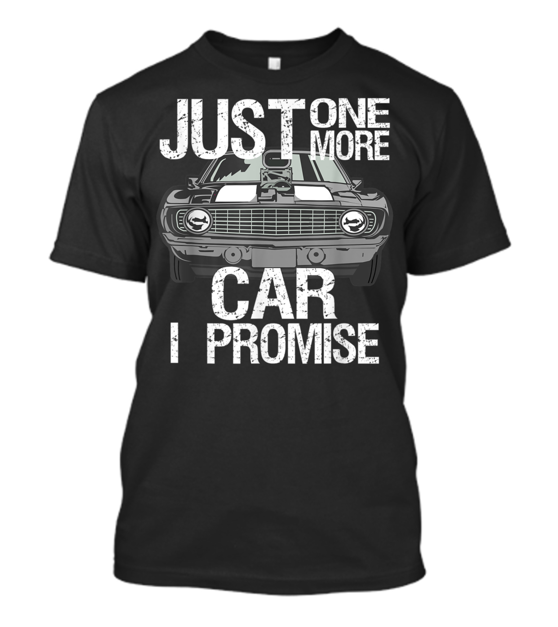 Just One More Car I Promise Classic Muscle Car T-Shirt