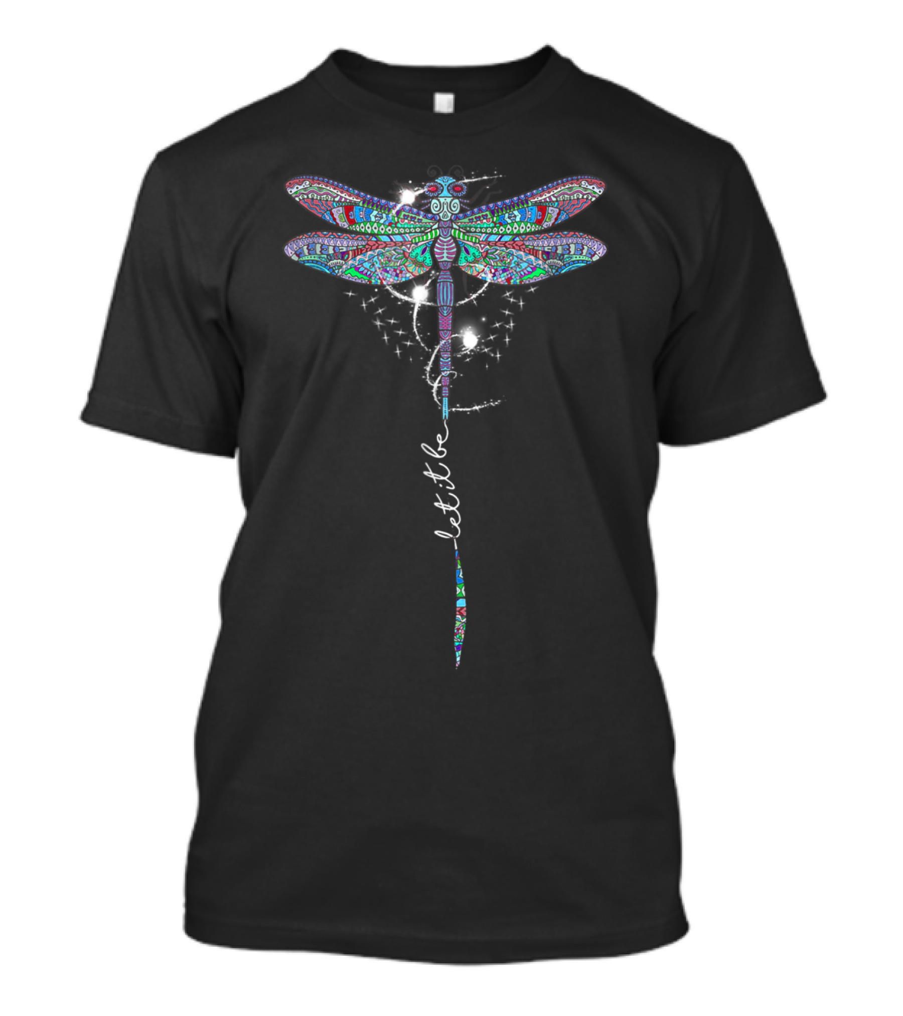 Let It Be Dragonfly Psychedelic Colors Starlight T-Shirt