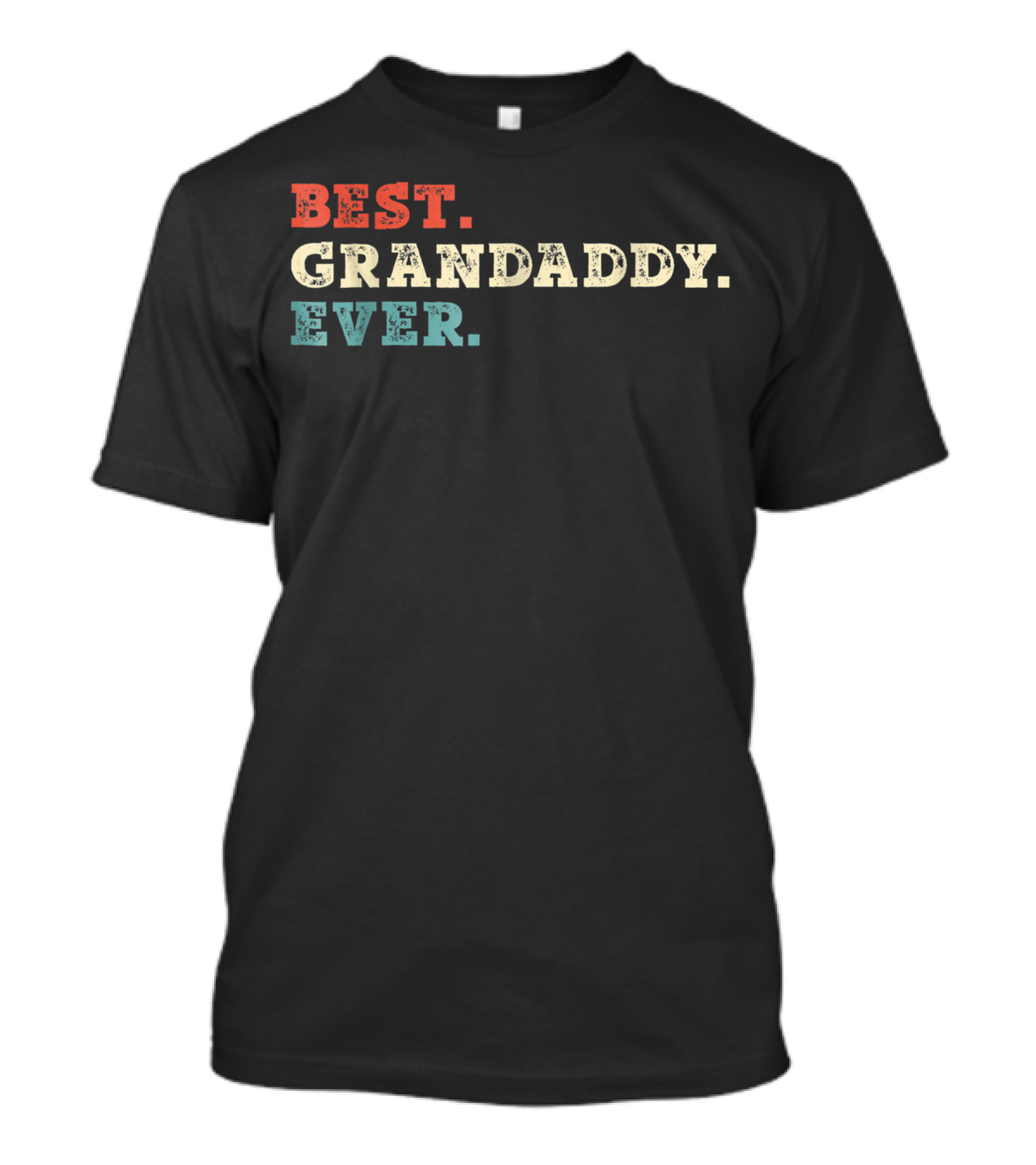 BEST GRANDADDY EVER Vintage Mens Fat T-Shirt