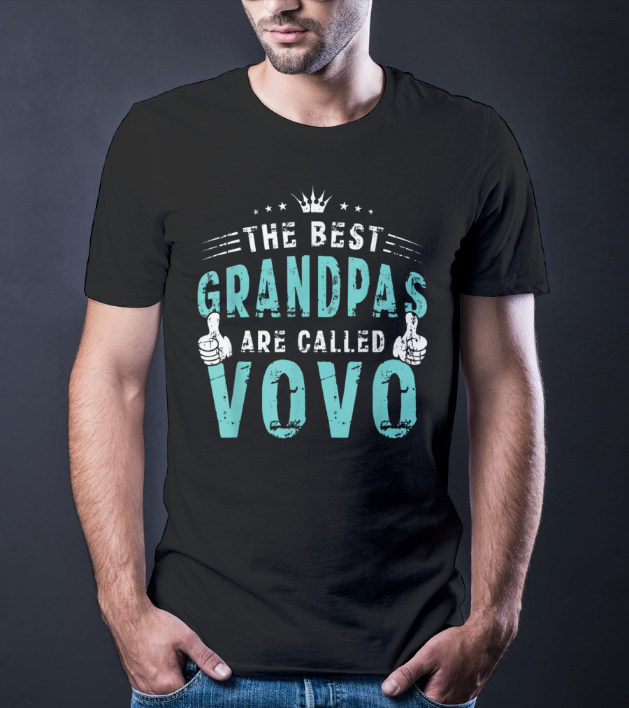 The Best Grandpas Are Called Vovo Portuguese T-Shirt