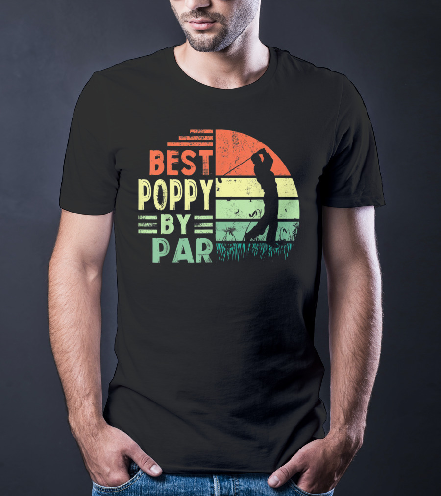 Best Poppy By Par Golf Lover Men's Shirt Retro T-Shirt