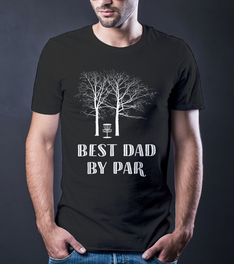 Mens Best Dad By Par Disc Golf Dad Trees T-Shirt