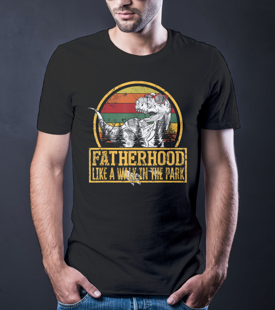 Fatherhood Like A Walk In The Park Dinosaur Theme With Retro Sunset And Trees T-Shirt
