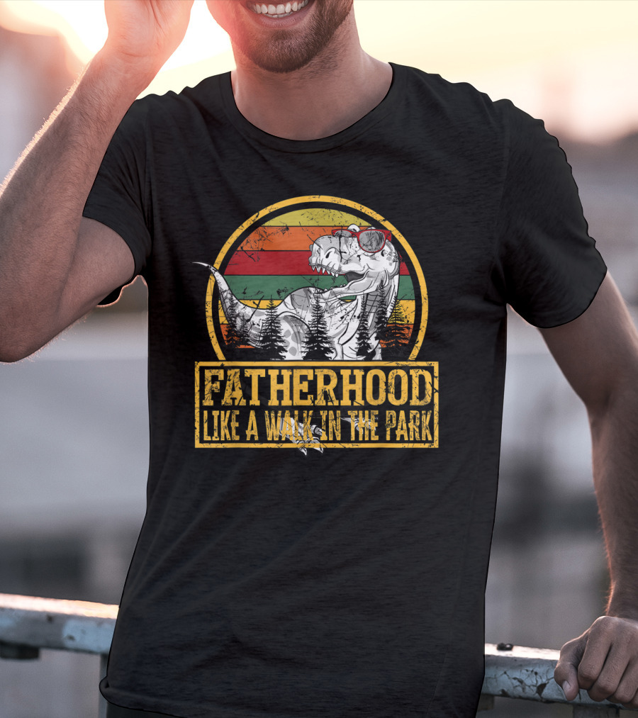 Fatherhood Like A Walk In The Park Dinosaur Theme With Retro Sunset And Trees T-Shirt