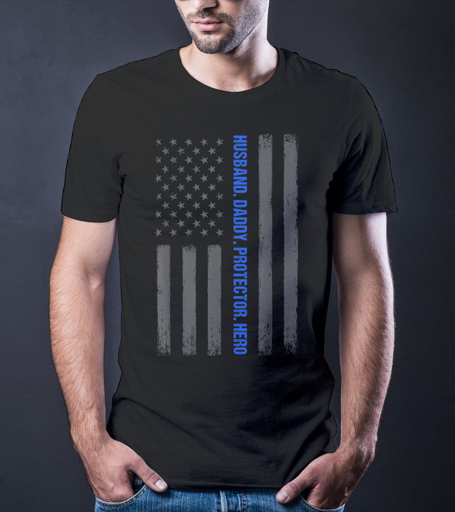 Husband Daddy Protector Hero Mens Thin Blue Line Flag T-Shirt