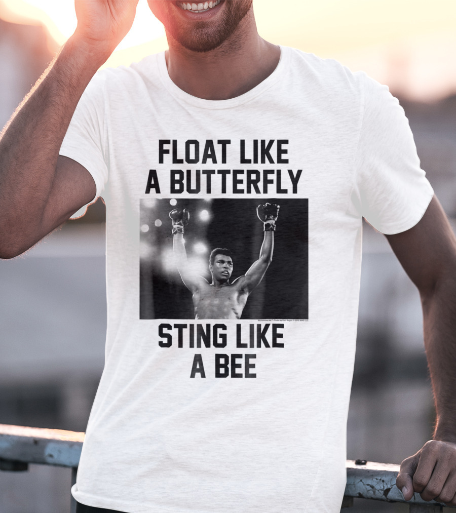 Float Like A Butterfly Sting Like A Bee Muhammad Ali Boxer T-Shirt