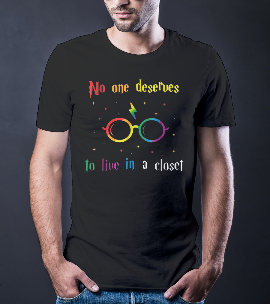 No One Deserves To Live In A Closet Rainbow Glasses Lightning Bolt T-Shirt