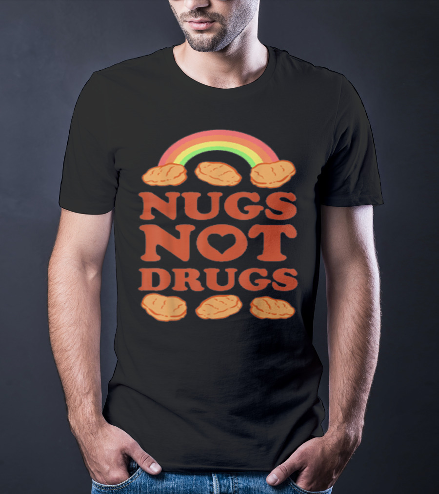 Nugs Not Drugs Funny Chicken Nugget Rainbow T-Shirt
