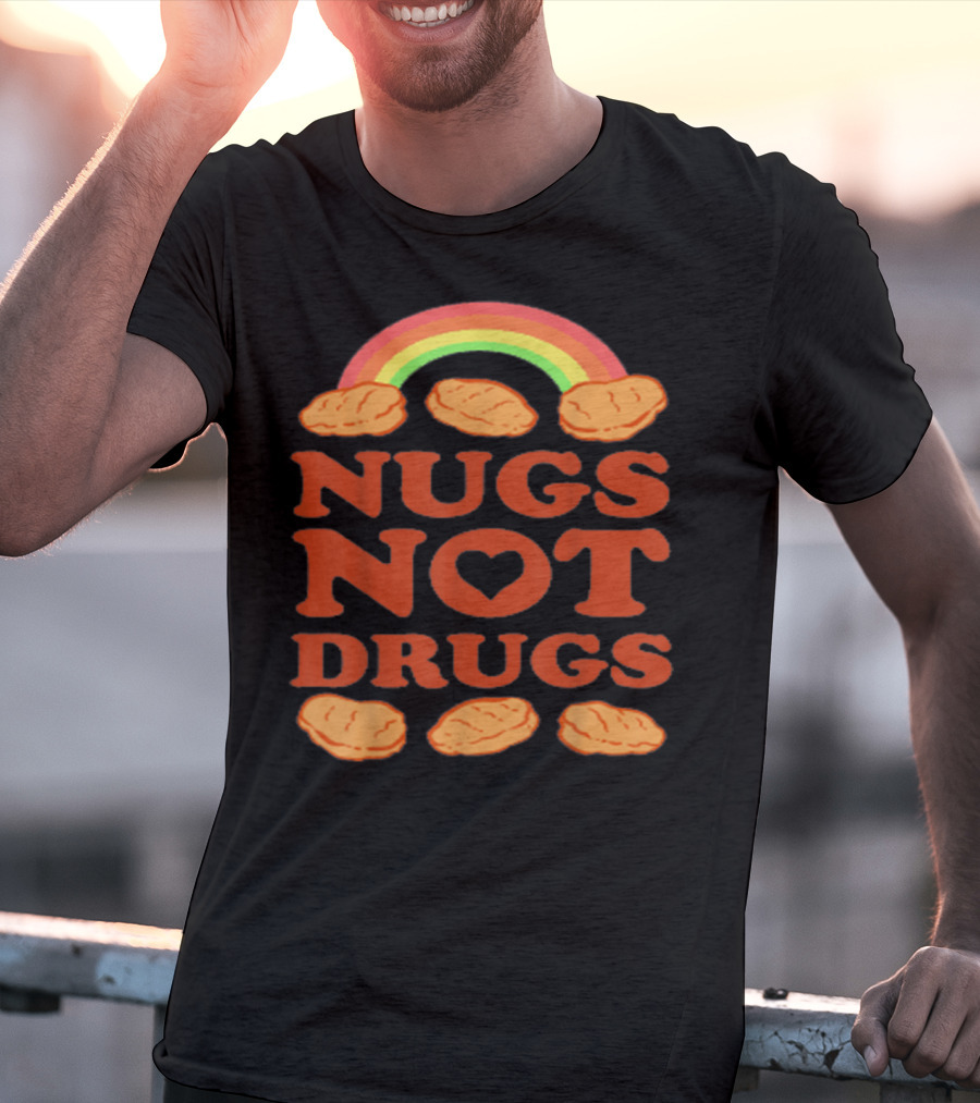 Nugs Not Drugs Funny Chicken Nugget Rainbow T-Shirt