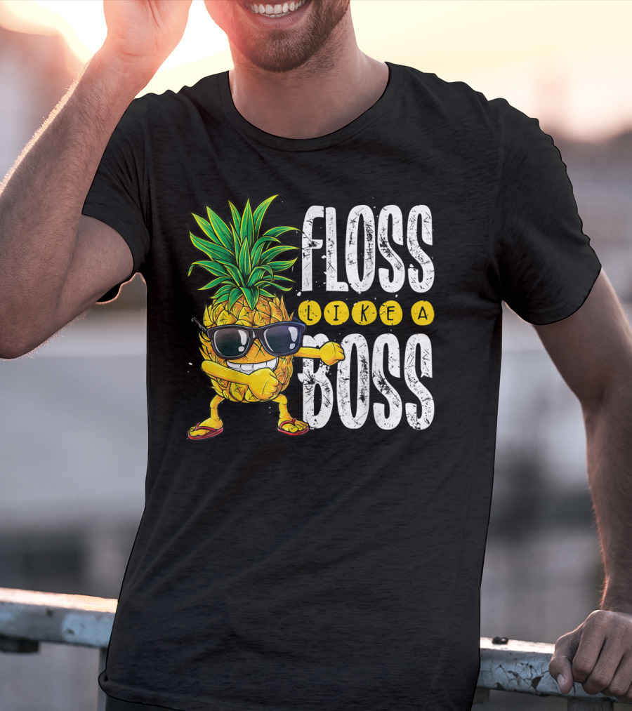 Floss Like A Boss Pineapple Sunglasses T-Shirt