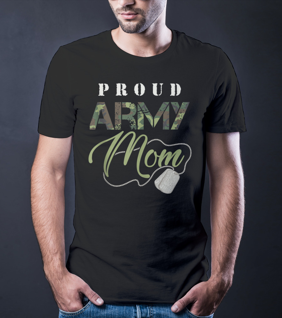 Proud Army Mom Military Camo Design With Dog Tags USA T-Shirt
