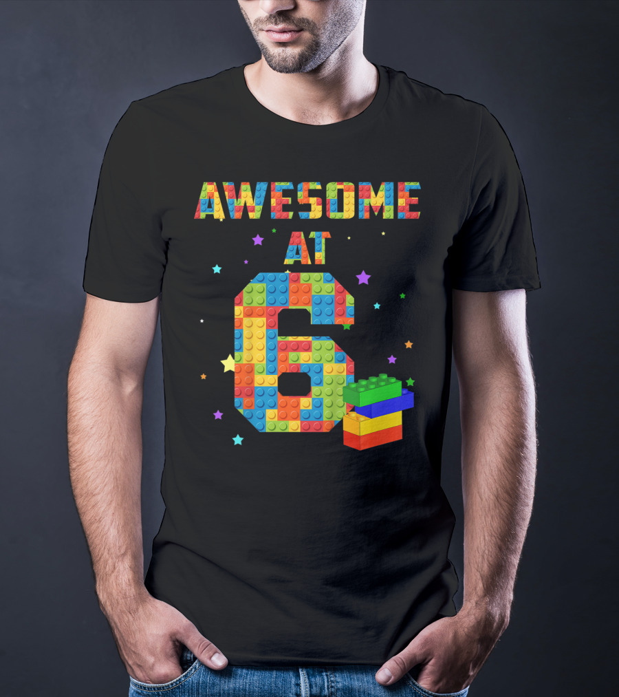 Awesome At 6 Building Blocks Birthday T-Shirt