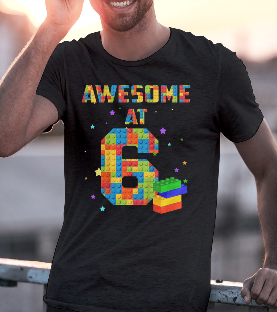 Awesome At 6 Building Blocks Birthday T-Shirt