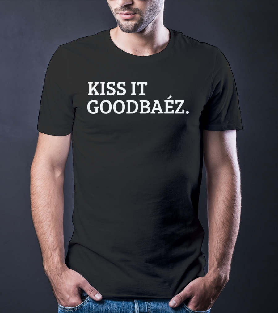 Kiss It Goodbaez Text Bold Statement In White T-Shirt