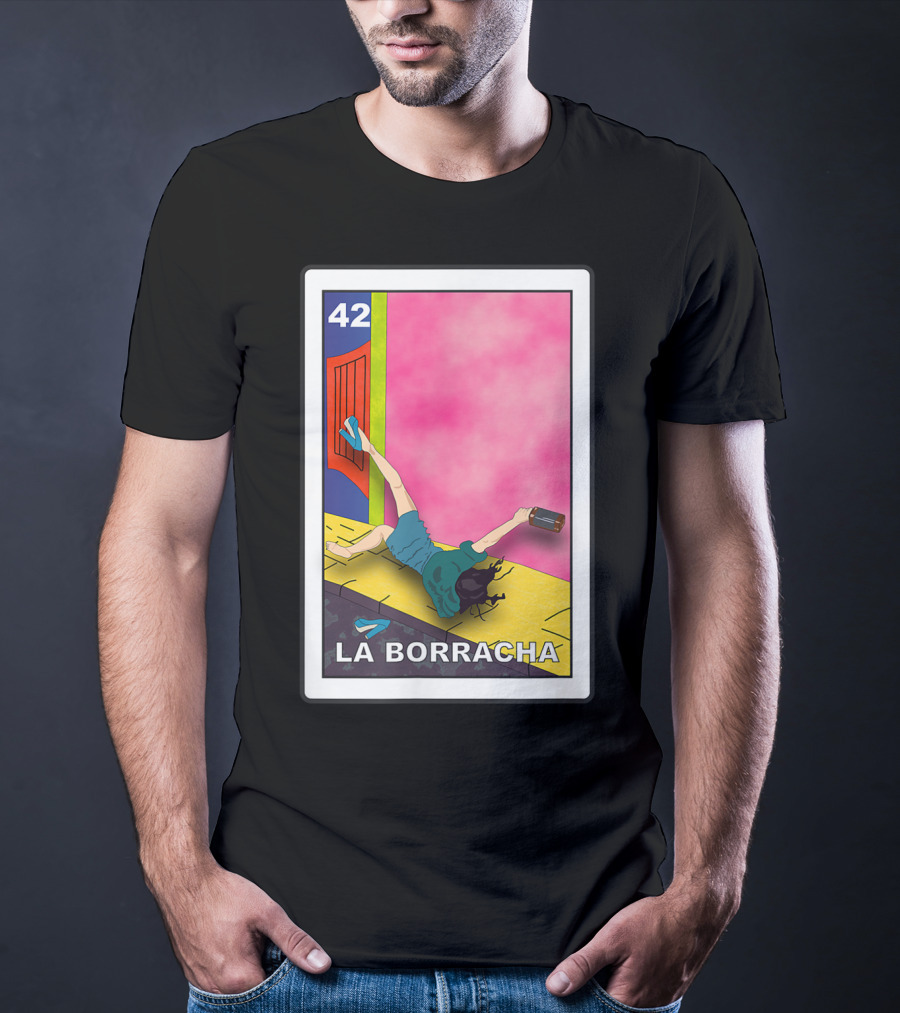 La Borracha Loteria Mexican Lottery Card 42 Bright Pink Background T-Shirt