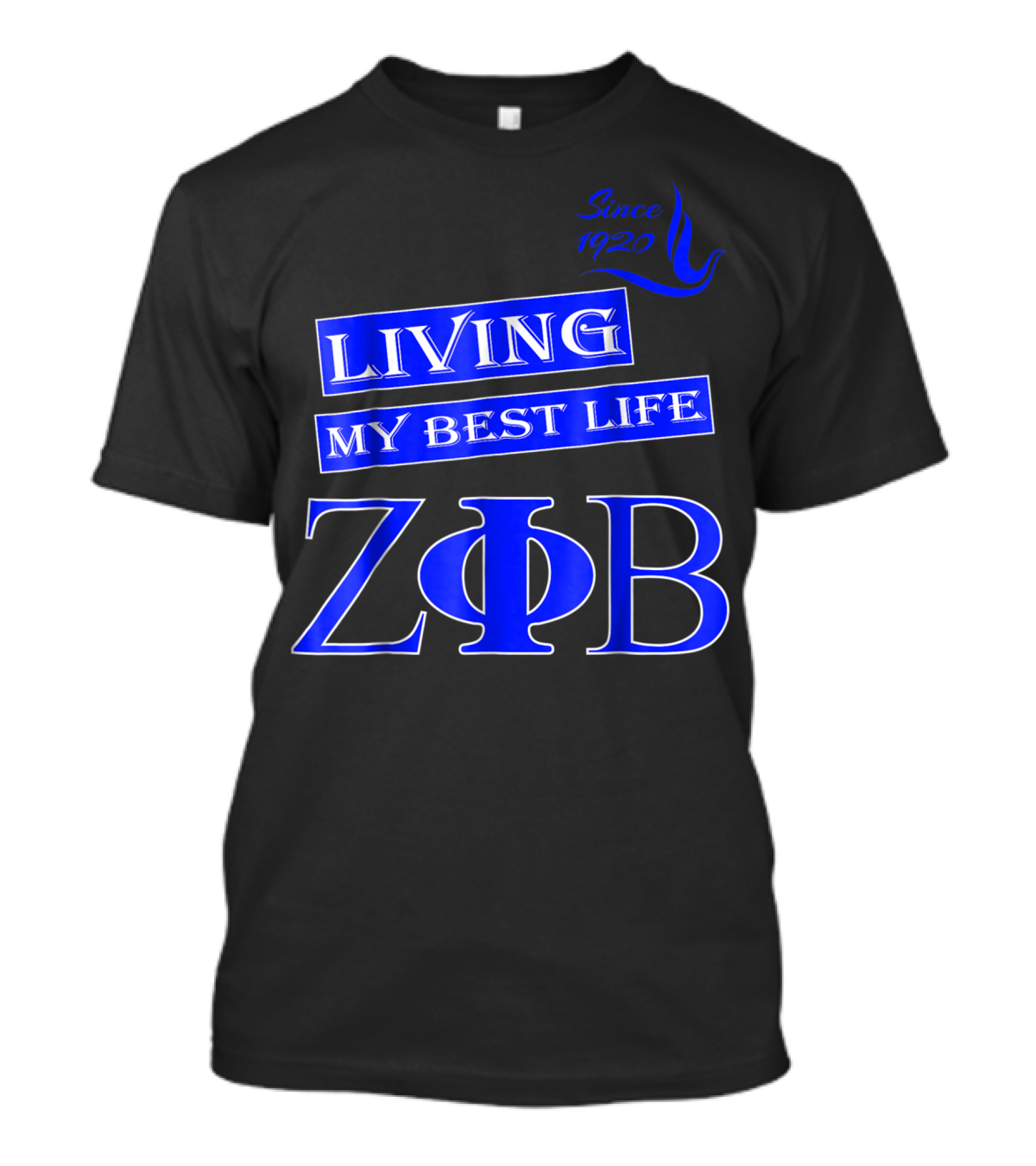 Living My Best Life Since 1920 Zeta Phi Beta Blue Soro T-Shirt