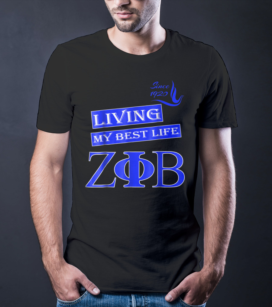 Living My Best Life Since 1920 Zeta Phi Beta Blue Soro T-Shirt